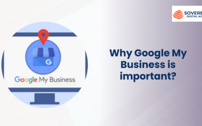 Why Google My Business is important?