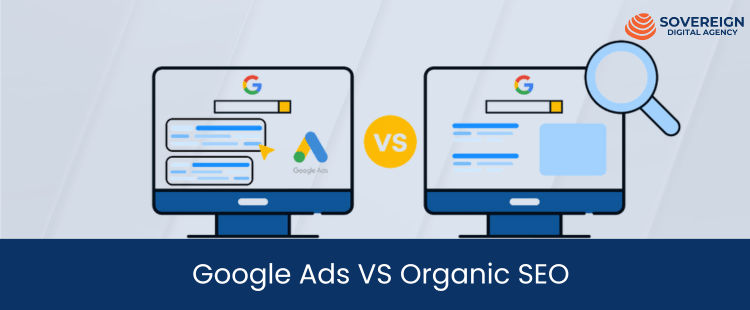 Google Ads VS Organic SEO