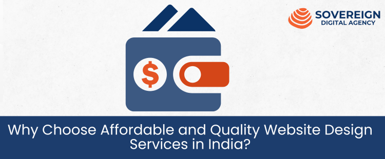 Affordable and Quality Website Design Services in India